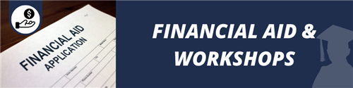 Financial Aid & Workshops